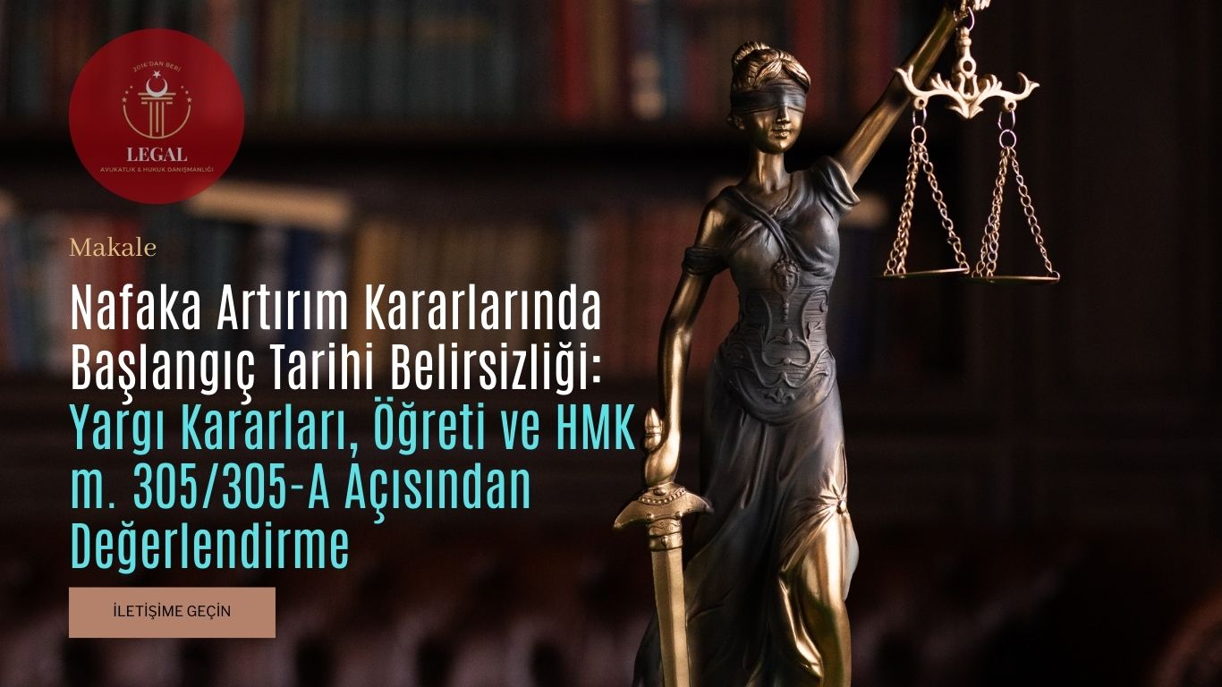 Nafaka Artırım Kararlarında Başlangıç Tarihi 